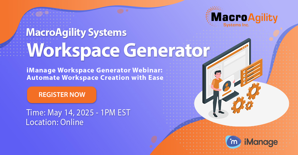 iManage Workspace Generator Webinar: Automate Workspace Creation with Ease